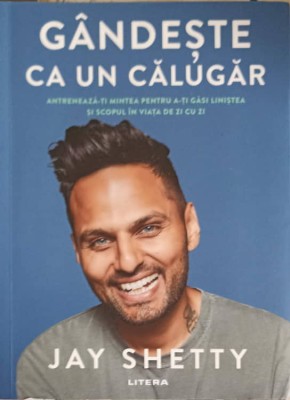 GANDESTE CA UN CALUGAR. ANTRENEAZA-TI MINTEA PENTRU A-TI GASI LINISTEA SI SCOPUL IN VIATA DE ZI CU ZI-JAY S-256748 foto