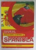 INVATA SIMPLU SI REPEDE SPANIOLA , MANUAL , ANII &#039;2000