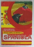 INVATA SIMPLU SI REPEDE SPANIOLA , MANUAL , ANII &#039;2000