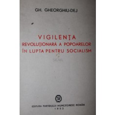 VIGILENTA REVOLUTIONARA A POPOARELOR IN LUPTA PENTRU SOCIALISM