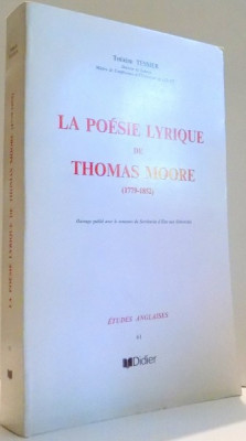 LA POESIE LYRIQUE DE THOMAS MOORE par THERESE TESSIER , 1976 foto