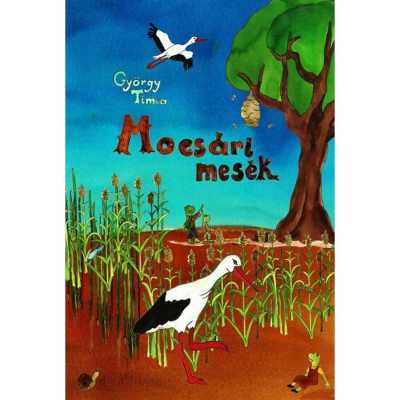 Mocs&amp;aacute;ri mes&amp;eacute;k - Gy&amp;ouml;rgy T&amp;iacute;mea foto