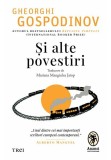 Cumpara ieftin Si alte povestiri