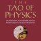 The Tao of Physics: An Exploration of the Parallels Between Modern Physics and Eastern Mysticism