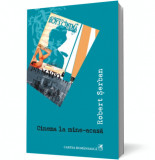 Cinema la mine-acasa (Contine CD) - Cartea Romaneasca