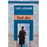 Poezii alese - 2006 - Vasile Alecsandri (AZ83)