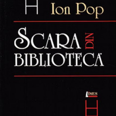 Scara din bibliotecă - Paperback brosat - Ion Pop - Limes