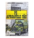 Erich Maria Remarque - Iubeste pe aproapele tau - 119796