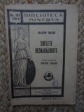 SUFLETE DESNADAJDUITE de MAXIM GORKI , 1927