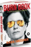 Burn Book Paperback Kara Swisher Jurnalista Premiata Poveste Captivanta Industria Tech Carti Dezvoltare Personala