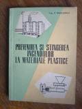 Prevenirea si stingerea incendiilor la materialele plastice - Ing. P. Balulescu, 1964 / R3P4F