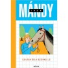 Csutak &eacute;s a sz&uuml;rke l&oacute; - M&aacute;ndy Iv&aacute;n