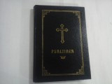 PSALTIREA - PROROCULUI SI IMPARATULUI DAVID - Teoctist 1994