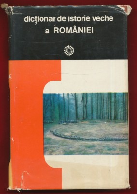 &amp;quot;Dictionar de Istorie Veche a Romaniei&amp;quot; 1976 foto