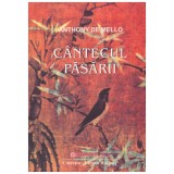 Anthony de Mello - Cantecul pasarii - 130177