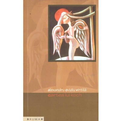 Alexandru Ovidiu Vintila - Cartea lui koch - 136767 foto