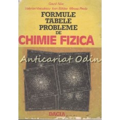 Formule Tabele Probleme De Chimie Fizica - Gavril Niac, Valerian Voiculescu