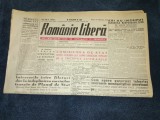 ZIARUL ROMANIA LIBERA 11 FEBRUARIE 1949