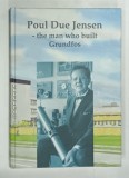 POUL DUE JENSEN , THE MAN WHO BUILT GRUNDFOS , 1993