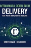 Restaurantul digital in era delivery - Meredith Sandland, Carol Orsbourn