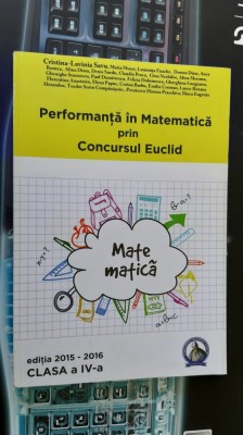 Performanta in Matematica prin Concursul Euclid CLASA A IV A LAVINIA SAVU foto