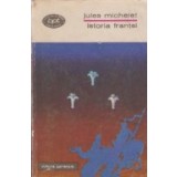 Istoria Frantei, Volumul I - Scrieri alese
