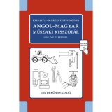 Angol-magyar műszaki kissz&oacute;t&aacute;r - Kiss Zita