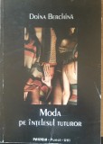 Moda pe intelesul tuturor - Doina Berchina