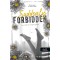 Suddenly Forbidden - Hozz&aacute;f&eacute;r&eacute;s megtagadva - Gray Springs Egyetem 1. - Ella Fields