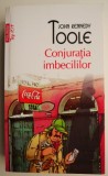 Conjuratia imbecililor &ndash; John Kennedy Toole