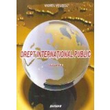 Drept international public, Volumul I (Veliscu)
