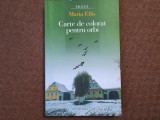 Maria Ellis - Carte de colorat pentru orbi