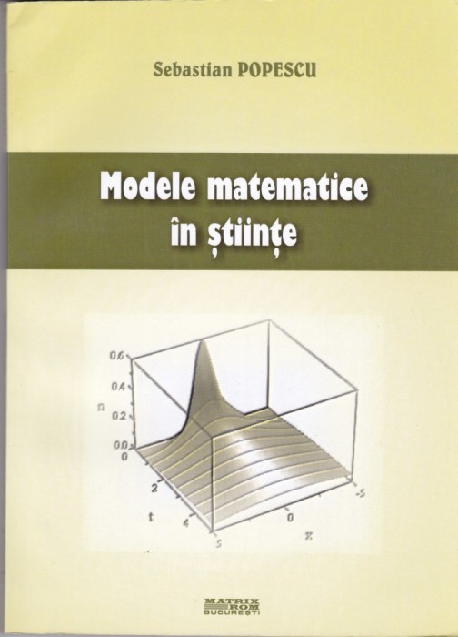AS - SEBASTIAN POPESCU - MODELE MATEMATICE IN STIINTE