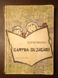 Tudor Arghezi - Cartea cu jucării (ediția a IV-a; copertă și vignete de: Mitzura Arghezi; 1958)