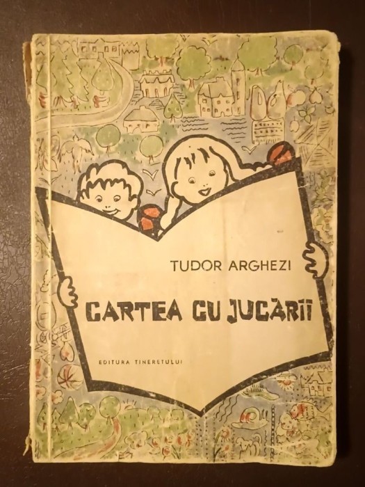Tudor Arghezi - Cartea cu jucării (ediția a IV-a; copertă și vignete de: Mitzura Arghezi; 1958)
