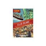History Comics: Ellis Island: Immigration and the American Dream