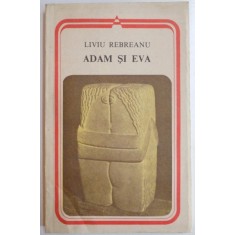 ADAM SI EVA de LIVIU REBREANU , 1989