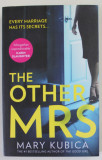 THE OTHER MRS by MARY KUBICA , 2020
