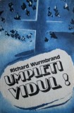 Umpleti vidul! - Richard Wurmbrand