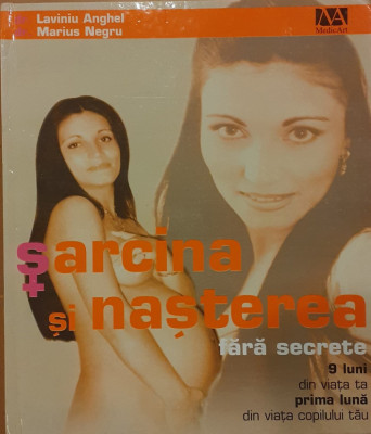 Sarcina si nasterea fara secrete 9 luni din viata ta, prima luna din viata copilului tau foto