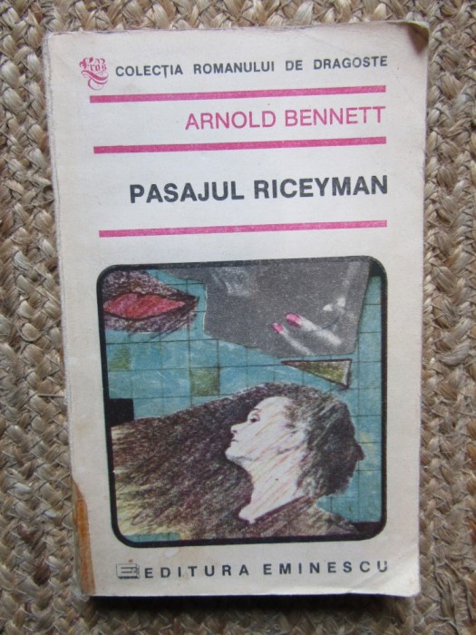 ARNOLD BENNETT - PASAJUL RICEYMAN