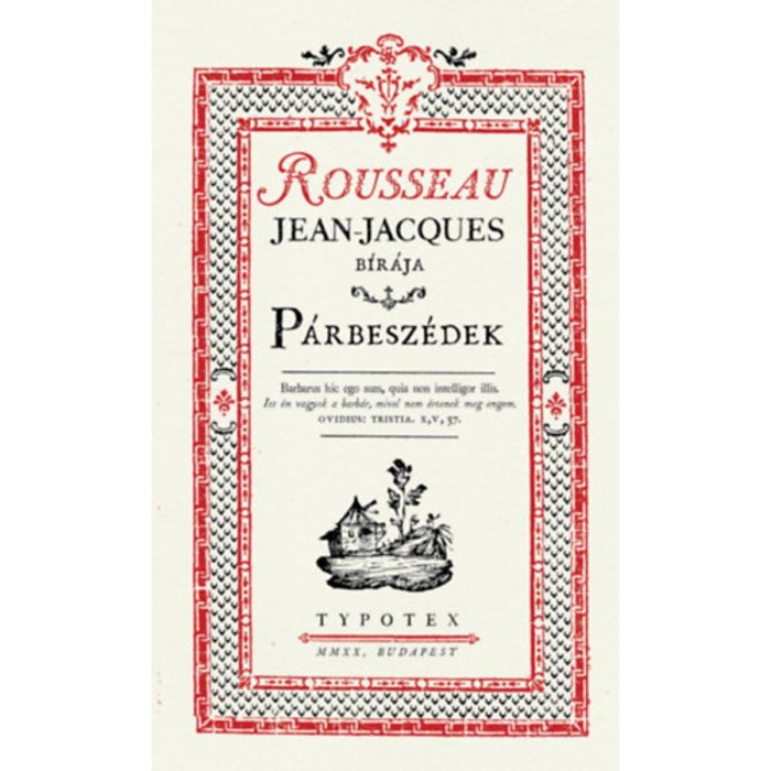 P&aacute;rbesz&eacute;dek - Rousseau, Jean-Jacques b&iacute;r&aacute;ja - Jean-Jacques Rousseau