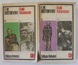 FRATII KARAMAZOV , VOLUMELE I - II de F. M. DOSTOIEVSKI , 1982