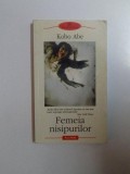 FEMEIA NISIPURILOR de KOBO ABE , 2004
