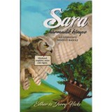 Sara harmadik k&ouml;nyve - Az ezerszav&uacute; besz&eacute;lő bagoly - Esther Hicks