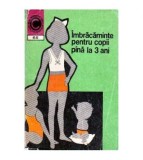 Natalia Tautu - Stanescu - Imbracaminte pentru copii pina la 3 ani -
