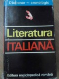 LITERATURA ITALIANA DICTIONAR CRONOLOGIC-NINA FACON, DOINA CONDREA-DERER, ANDREIA VANCI-BIRTOLON