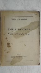Thomas Hunt Morgan - Bazele stiintifice ale evolutiei (trimit cartea oriunde in tara)