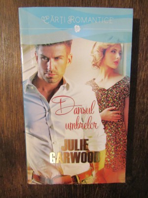 Dansul umbrelor - Julie Garwood foto