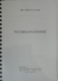 Myh 32fs - Mihai Tanasi - Neuroanatomie - ed 2011